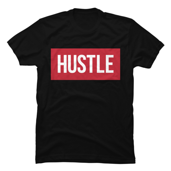 hustle shirt ideas